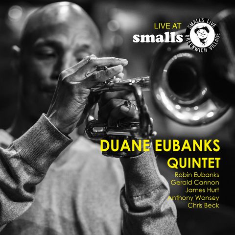 Duane Eubanks Quintet - Live at Smalls