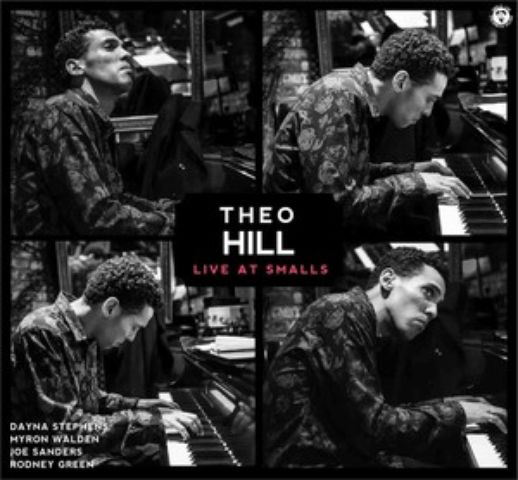 Theo Hill Quintet - Live At Smalls