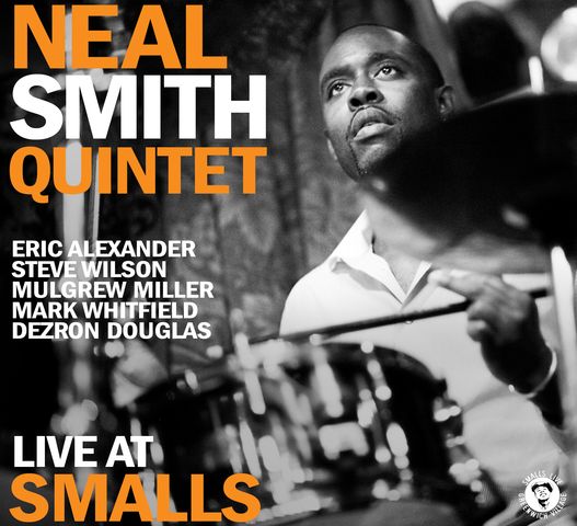 Neal Smith Quintet - Live At Smalls