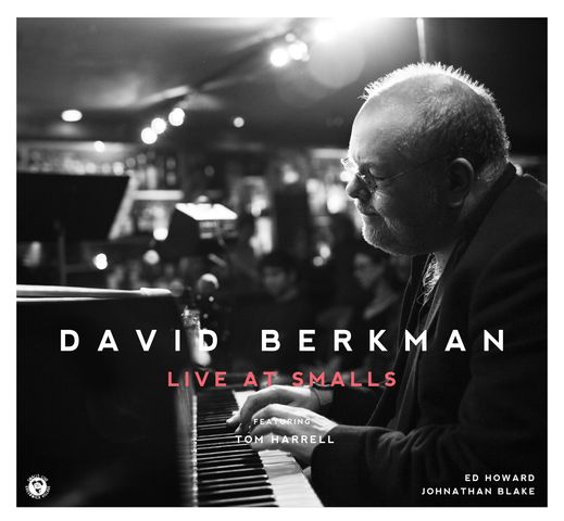 David Berkman - Live At Smalls