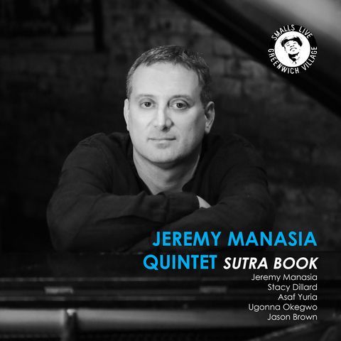 Jeremy Manasia Quintet