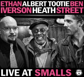 Ethan Iverson, Albert "Tootie" Heath, Ben Street - Live At Smalls