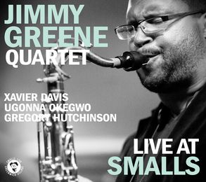 The Jimmy Greene Quartet - Live At Smalls